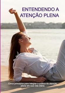 Livro Entendendo A Atenção Plena
