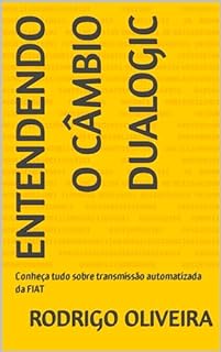 Livro Entendendo o Câmbio Dualogic: Desvende os mistérios por trás do sistema Dualogic com este guia completo e fácil de entender. Desenvolvido para entusiastas de automóveis e proprietários de veículos