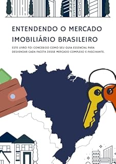 Livro Entendendo o Mercado Imobiliário Brasileiro