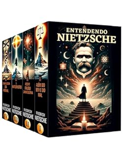 Livro Entendendo Nietzsche - 4 LIVROS - Obras Fundamentais: Reflexões sobre Moral, Religião e Existência