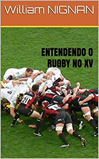 Livro ENTENDENDO O RUGBY NO XV