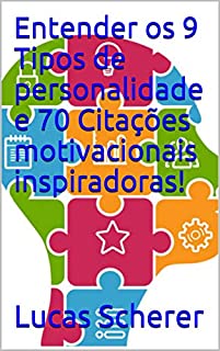 Livro Entender os 9 Tipos de personalidade e 70 Citações motivacionais inspiradoras!