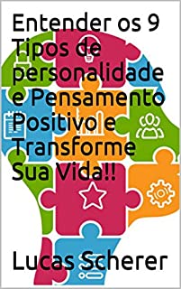 Livro Entender os 9 Tipos de personalidade e Pensamento Positivo e Transforme Sua Vida!!