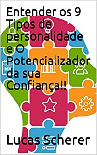 Livro Entender os 9 Tipos de personalidade e O Potencializador da sua Confiança!!