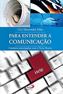 Livro Para entender a comunicação (Temas de Comunicação)