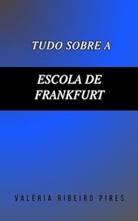Livro Para entender a Escola de Frankfurt