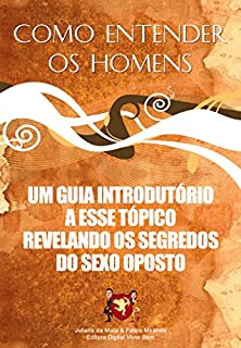 Como Entender os Homens