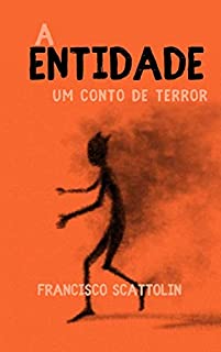 Livro A Entidade: Um Conto de Terror