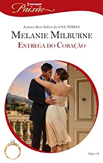 Livro Entrega do Coração: Harlequin Paixão - ed.319 (Casados!)