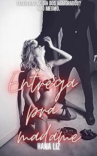 Livro Entrega pra Madame