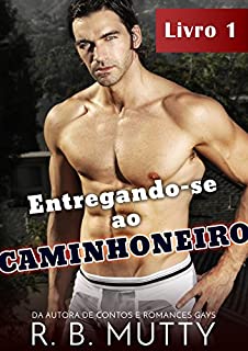 Livro Entregando-se ao Caminhoneiro 1
