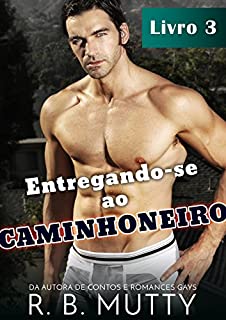 Livro Entregando-se ao Caminhoneiro 3