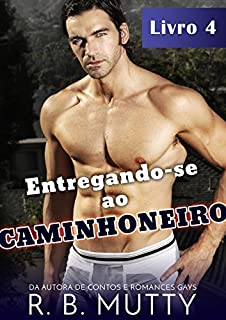 Livro Entregando-se ao Caminhoneiro 4