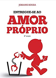 Entregue-se ao amor próprio