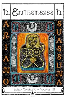 Livro Entremezes (Teatro Completo Ariano Suassuna Livro 3)
