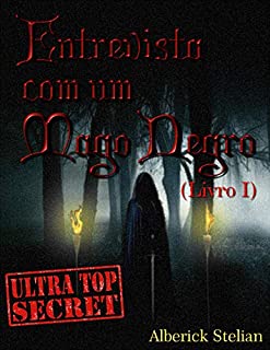 Entrevista com o mago negro (Livro I)