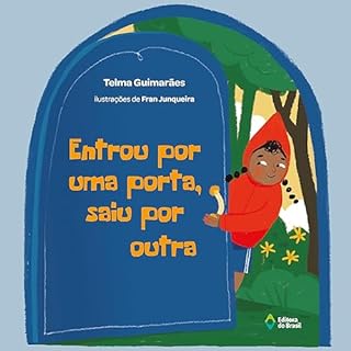 Livro Entrou por uma porta, saiu por outra (Trupe-Trinques)