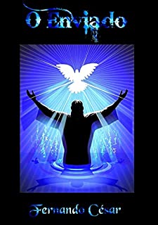 O Enviado eBook, Resumo, Ler Online e PDF por Lopes Silva Segundo