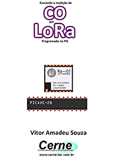 Enviando a medição de CO por LoRa Programado no PIC