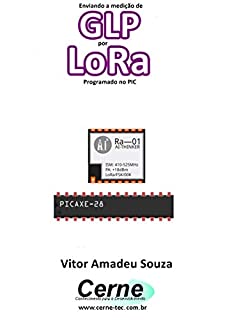 Livro Enviando a medição de GLP por LoRa Programado no PIC