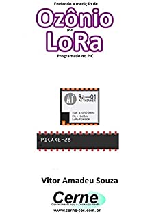 Enviando a medição de Ozônio por LoRa Programado no PIC