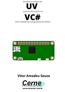 Enviando a medição de UV para monitoramento no VC# Com a Raspberry Pi programada em Python