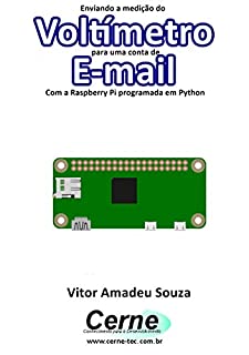 Livro Enviando a medição do Voltímetro para uma conta de E-mail Com a Raspberry Pi programada em Python