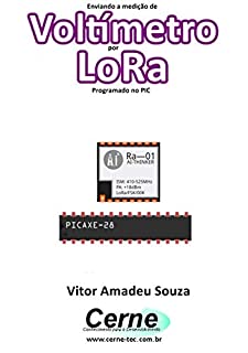 Livro Enviando a medição de Voltímetro por LoRa Programado no PIC