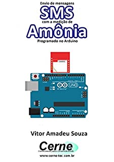 Livro Envio de mensagens SMS com a medição de Amônia  Programado no Arduino