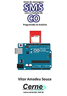 Livro Envio de mensagens SMS com a medição de CO Programado no Arduino