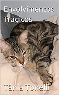 Livro Envolvimentos Trágicos