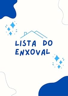 Livro Enxoval de Casa Nova:Lista Essencial para Montar seu Lar dos Sonhos: Descubra tudo o que você precisa para montar seu novo lar com estilo e praticidade. Este guia completo de enxoval de casa nova ofe