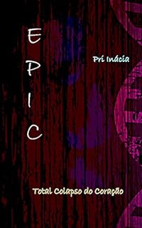 Livro EPIC: Total Colapso do Coração