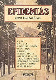 Epidemias: Como combatê-las