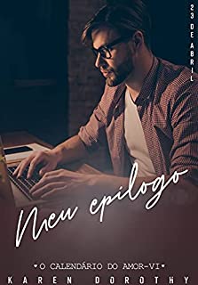 Livro Meu epílogo (O Calendário do Amor Livro 6)