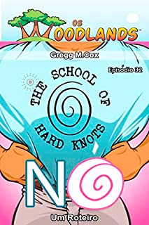 Livro NÓ: Episódio 32 (Os Woodlands em português)