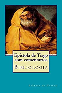 Livro Epistola de Tiago com comentarios: Bibliologia
