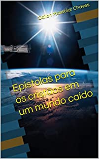 Livro Epístolas para os cristãos em um mundo caído