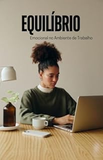 Livro Equilíbrio emocional no ambiente de trabalho
