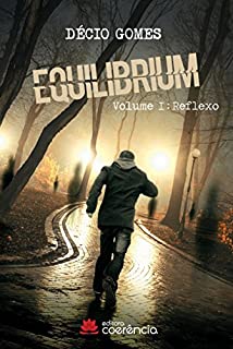 Livro EQUILIBRIUM: Volume 1: Reflexo