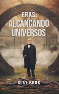 Livro ERAS: ALCANÇANDO MAIS UNIVERSOS