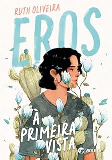 Eros: À Primeira Vista