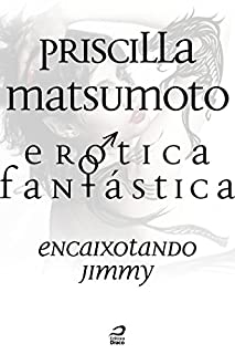 Livro Erótica Fantástica - Encaixotando Jimmy (Contos do Dragão)
