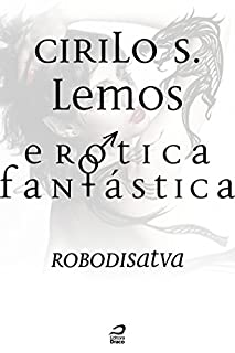 Livro Erótica Fantástica - Robodisatva