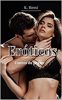 Livro Eróticos - Contos de Prazer