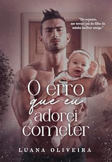 Livro O ERRO QUE EU ADOREI COMETER