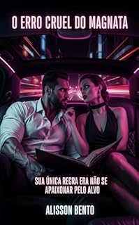 Livro O Erro Cruel do Magnata: Sua única regra era não se apaixonar pelo alvo