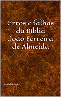 Livro Erros e falhas da bíblia João Ferreira de Almeida (Serie Estudos de Religião Livro 1)