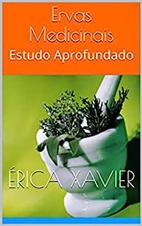 Livro Ervas Medicinais Noções Básicas: Série Minhas Ervas n.2