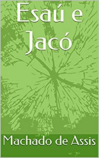 Livro Esaú e Jacó